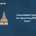 Unavoidable Topics for Upcoming BPSC Exam 2022