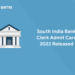 South India Bank Clerk Admit Card 2022 Released