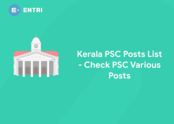 Kerala PSC Posts List 2022 - Check PSC Various Posts