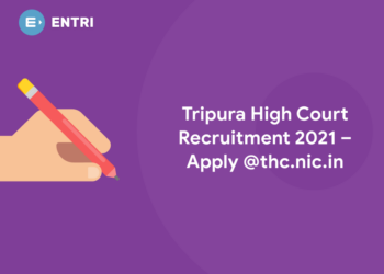 Tripura High Court Recruitment 2021 –Apply @thc.nic.in