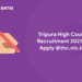 Tripura High Court Recruitment 2021 –Apply @thc.nic.in