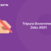 Tripura Government Jobs 2021 – Get Tripura Govt Job Alerts