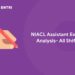 NIACL Assistant Exam Analysis 2022 - All Shift