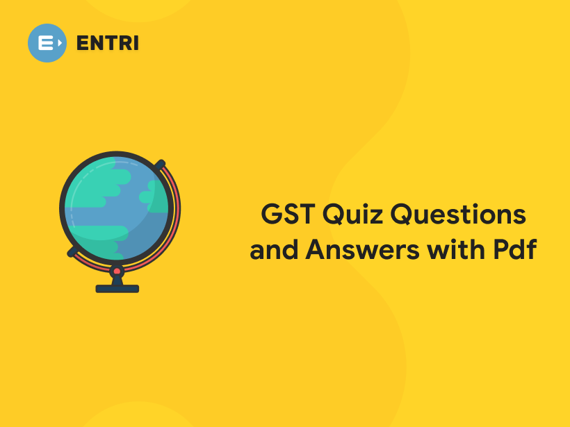 GST Quiz Questions And Answers With PDF - Entri Blog