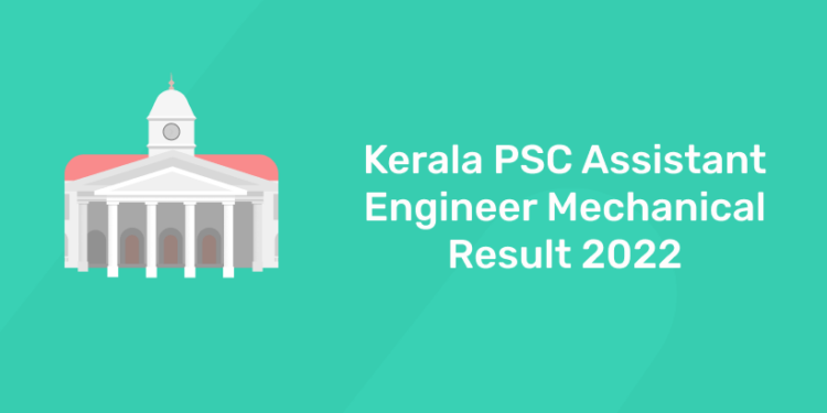 Kerala PSC Assistant Engineer Mechanical Result 2022
