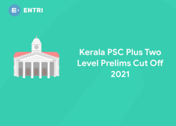 Kerala PSC Plus Two Level Prelims Cut Off 2021