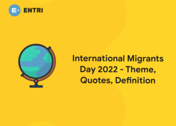 International Migrants Day 2022 - Theme, Quotes, Definition