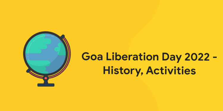 Goa Liberation Day 2022 - History, Activities