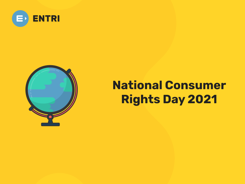 National Consumer Rights Day 2022 Theme History Importance Entri Blog