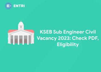 KSEB Sub Engineer Civil Vacancy 2023: Check PDF, Eligibility