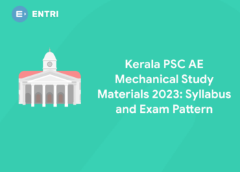 Kerala PSC AE Mechanical Study Materials 2023: Syllabus and Exam Pattern