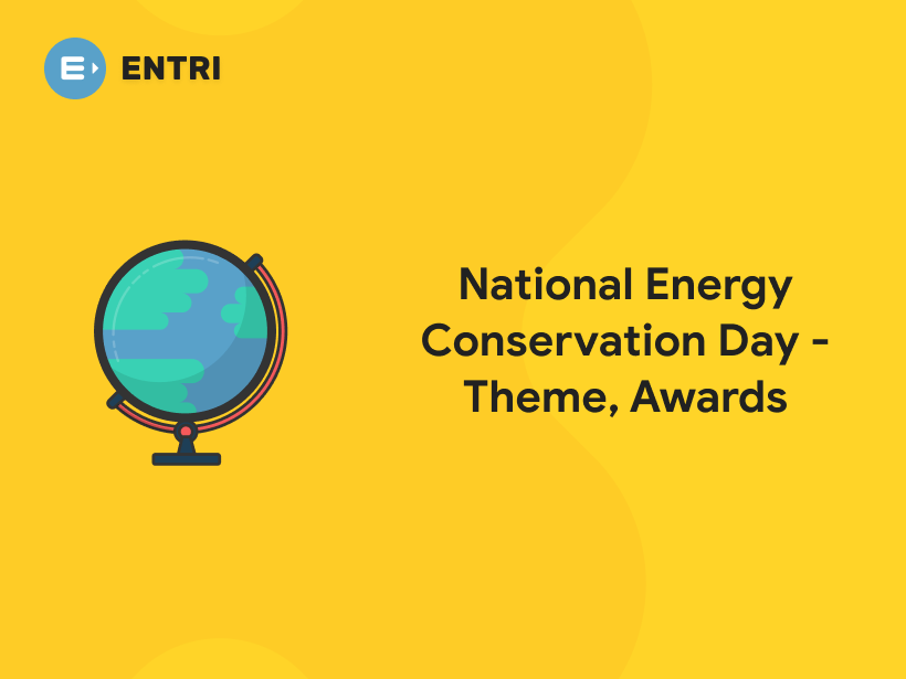 National Energy Conservation Day 2022 - Theme, Awards - Entri Blog