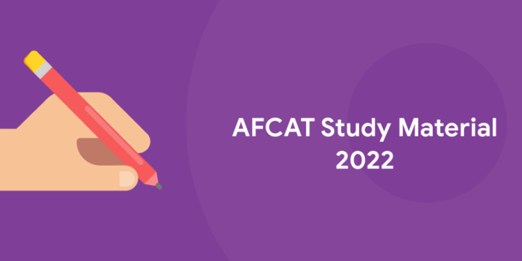 AFCAT Study Material 2022