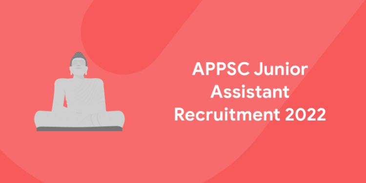 APPSC Junior Assistant Recruitment 2022