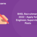 BHEL Recruitment 2022 - Apply for Engineer, Supervisor Posts
