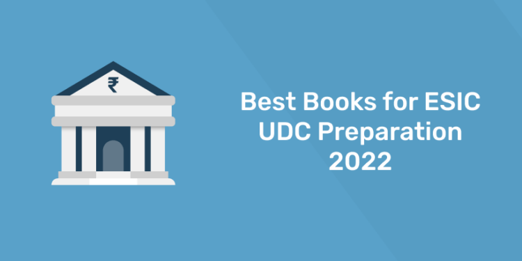 Best Books for ESIC UDC Preparation 2022