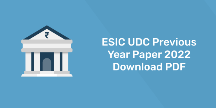 ESIC UDC Previous year papers