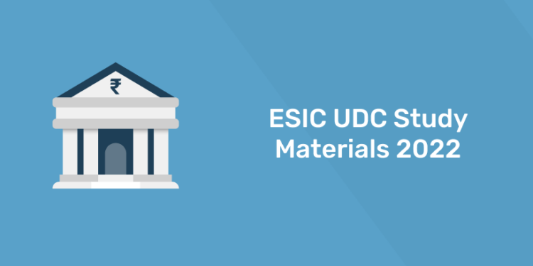 ESIC UDC Study Materials 2022