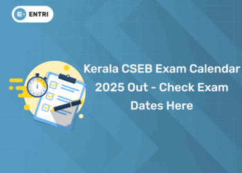 Kerala CSEB Exam Calendar 2025 Out - Check Exam Dates Here