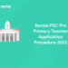 Kerala PSC Pre Primary Teacher Application Procedure 2022
