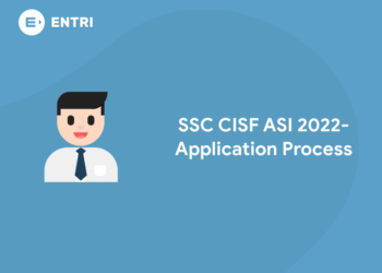 SSC CISF ASI 2022 - Application Process