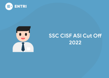 SSC CISF ASI Cut Off 2022