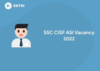 SSC CISF ASI Vacancy 2022