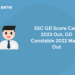 SSC GD Score Card 2023