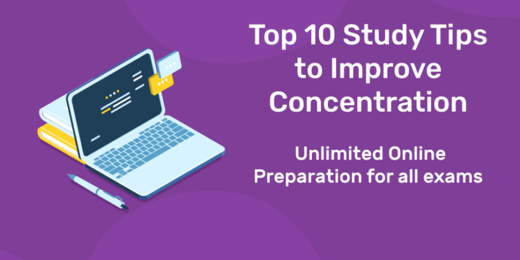 Top 10 Study Tips To Improve Concentration - Entri Blog