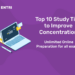 Top 10 Study Tips to Improve Concentration