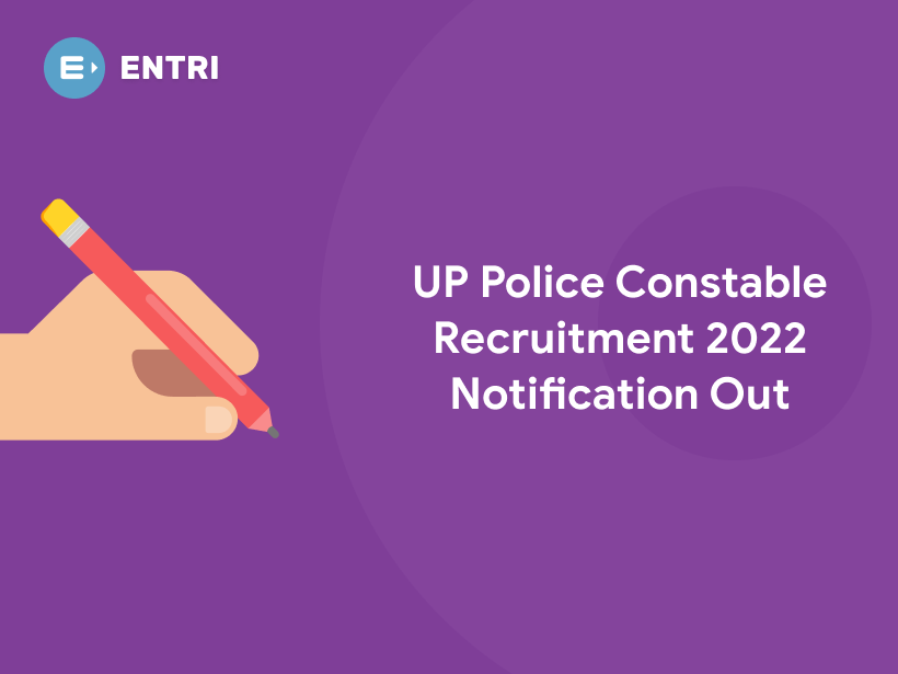 up-police-constable-recruitment-2022-notification-out-entri-blog