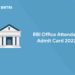 RBI Office Attendant Admit Card 2022