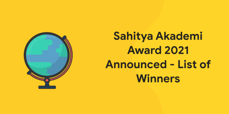 Sahitya Akademi Award 2021 Announced - List of Winners