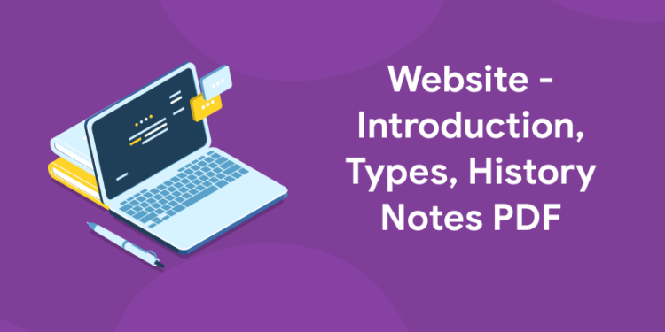 Website - Introduction, Types, History Notes PDF