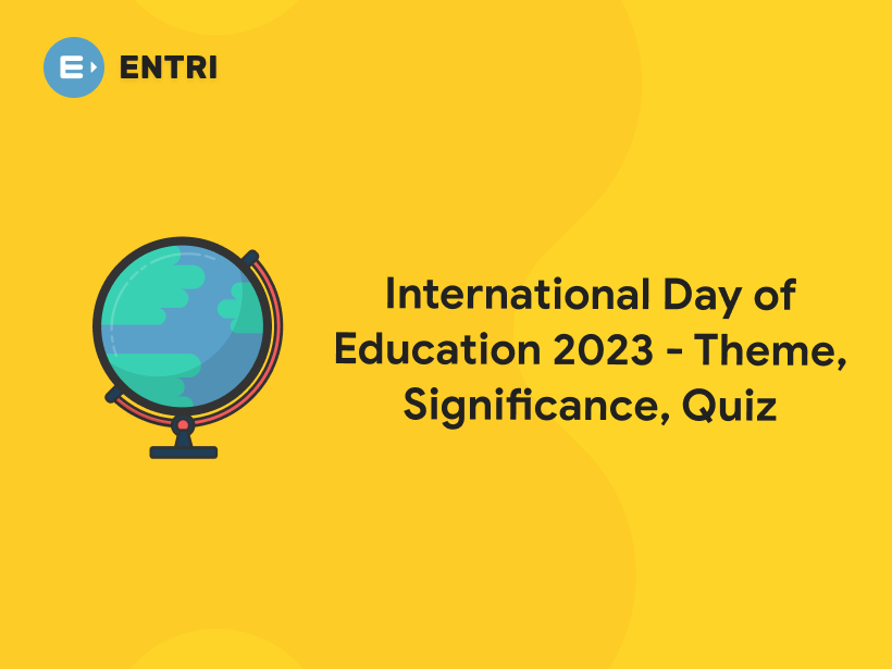 International Day Of Education 2023 - Theme, Significance, Quiz - Entri ...