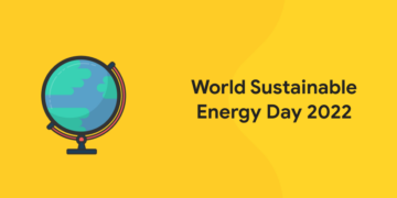 World Sustainable Energy Day 2022 – Entri Blog