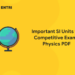Important SI Units for Competitive Exams Physics PDF