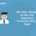 SSC Alert : Window for SSC CGL Application Correction 2022 is Open