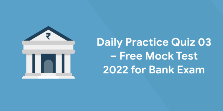 daily practice quiz 03 2022
