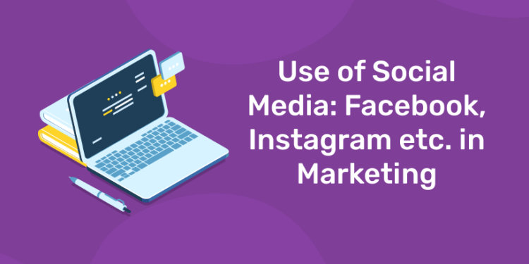 use of social media in marketing