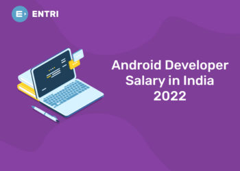 Android Developer Salary in India 2022