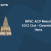 BPSC ACF Result 2022 Out - Download Here