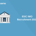 ESIC IMO recruitment 2022 - Exam Date, Vacancy