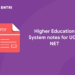 Higher Education System notes for UGC NET