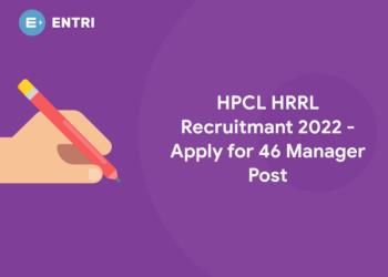 HPCL HRRL Recruitment 2022 - Apply for 46 Manager Post