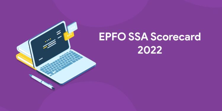 EPFO SSA Scorecard 2022