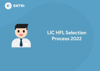 LIC HFL Selection Process 2022