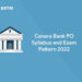 Canara Bank PO Syllabus And Exam Pattern 2022
