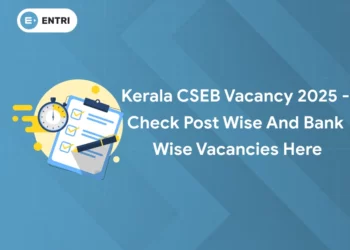 Kerala CSEB Vacancy 2025