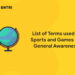 List of Terms used in Sports and Games for General Awareness